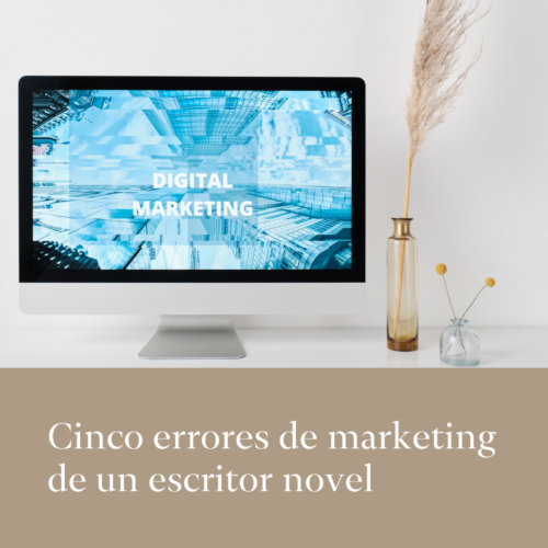 Errores marketing escritor novel