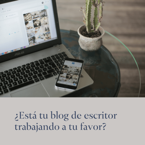 Blog de escritor trabajando a tu favor