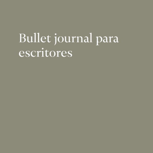 Bullet journal para escritores