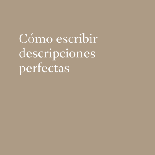 Como escribir descripciones perfectas