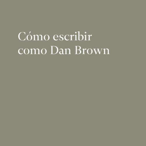Escribir como Dan Brown