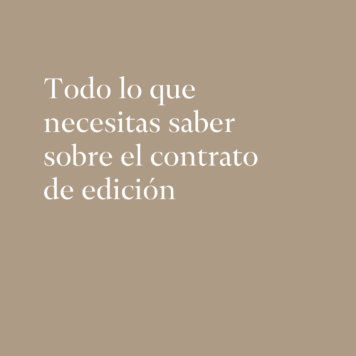 Todo lo que necesitas saber sobre el contrato de edición