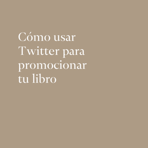Usar Twitter para promocionar tu libro