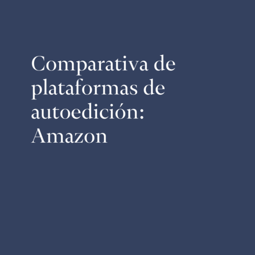 Comparativa de plataformas de autoedición: Amazon