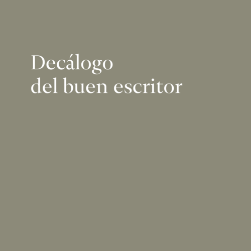 Decálogo del buen escritor
