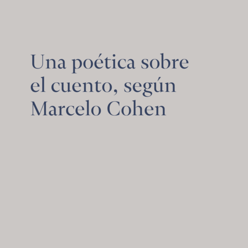Una poética sobre el cuento