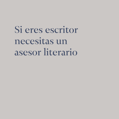 Por qué necesitas un asesor literario