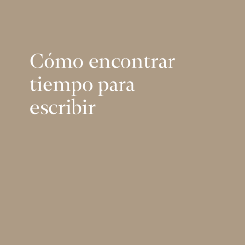 Encontrar tiempo para escribir