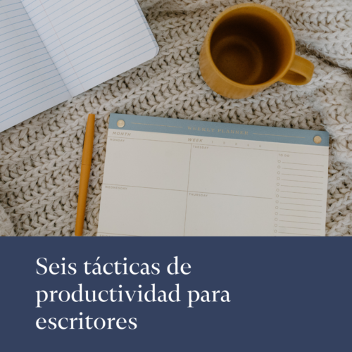 Tácticas de productividad para escritores