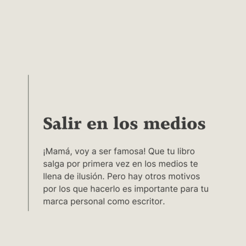 Salir en los medios