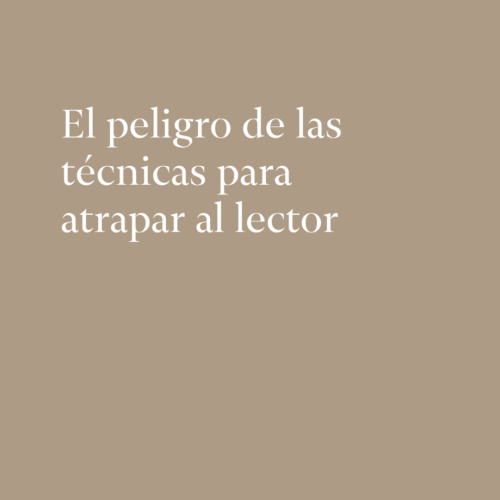 TƩcnicas para atrapar al lector