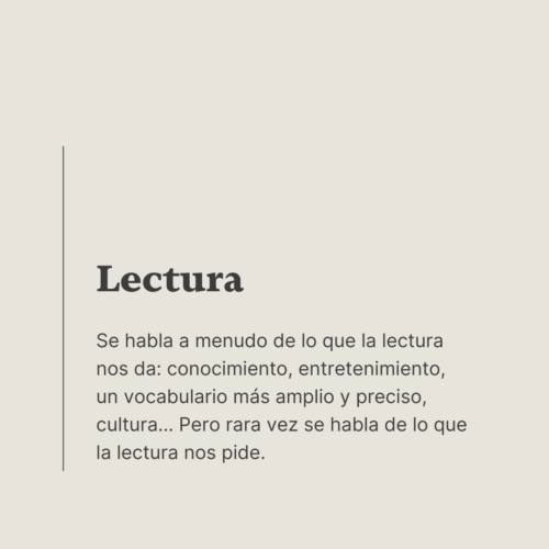 Lo que la lectura nos pide