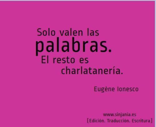 Solo valen las palabras